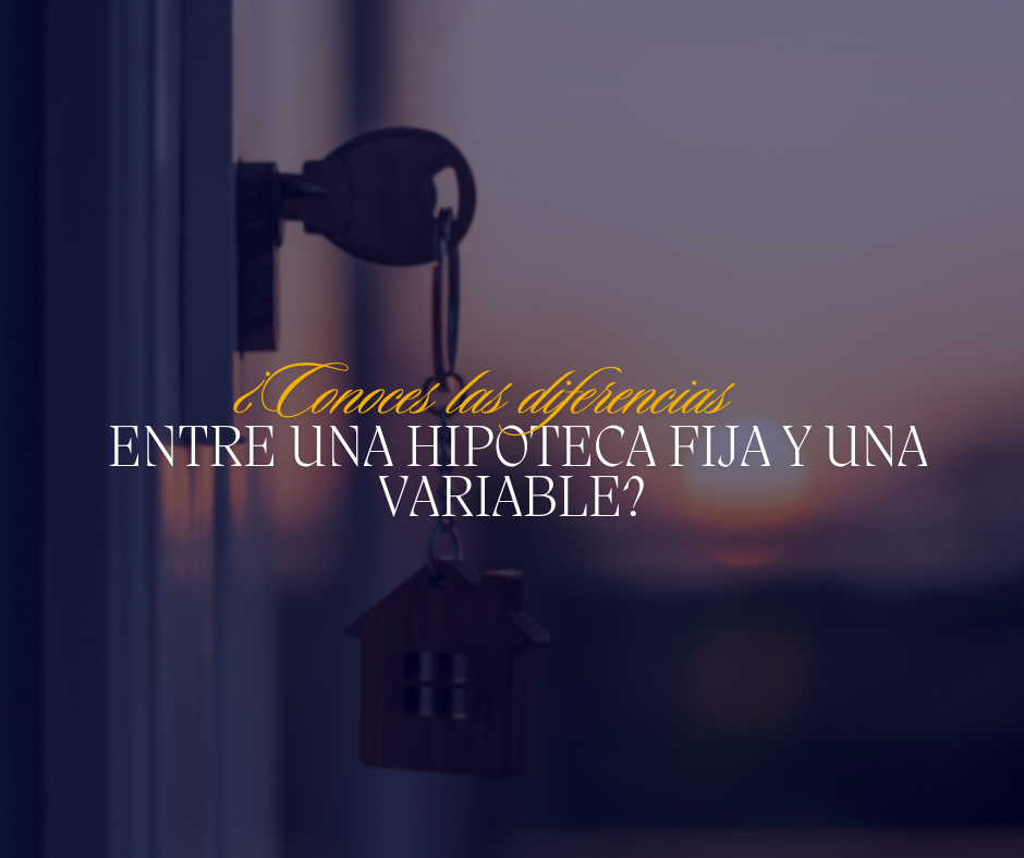 ¿Conoces las diferencias entre una hipoteca fija y una variable ...
