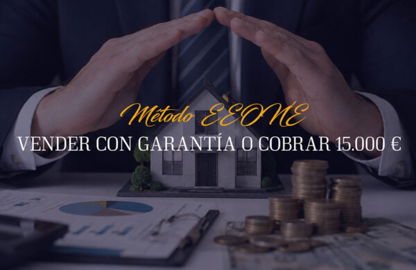 Método EEONE de venta inmobiliaria con indemnización garantizada